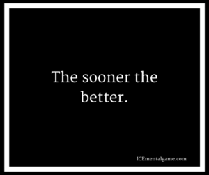 The Sooner the Better.