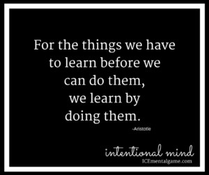 For the things we have to learn before we can do them, we learn by doing them.